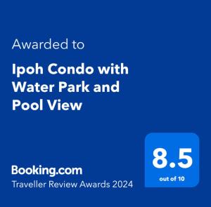 Manhattan Condo Ipoh with Water Park and Pool View
