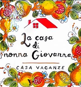 LA CASA DI NONNA GIOVANNA