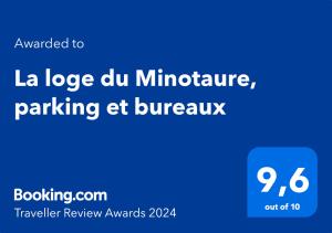 Appartements La loge du Minotaure, parking et bureaux : photos des chambres