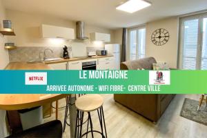 LE MONTAIGNE - Wifi fibre- Coeur du centre ville-PROPERTY RENTAL NM