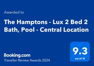 The Hamptons - Lux 2 Bed 2 Bath, Pool - Central Location