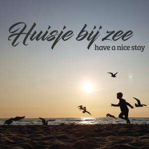Have a nice stay! - Huisje bij Zee gratis parkeren