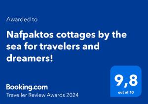 Nafpaktos cottage by the sea for travelers and dreamers!