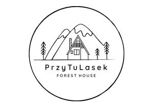 PrzyTuLasek - domek pod lasem w sercu natury, blisko Energylandii