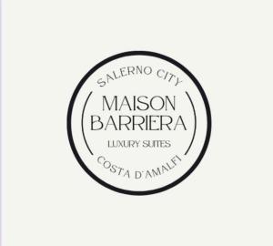 Maison Barriera - Luxury Suites - Salerno City Center