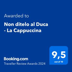 Non ditelo al Duca - La Cappuccina
