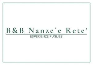 B&B Nanze' e Rete' - Esperienze Pugliesi - Fragagnano