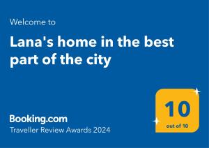 Lanas home in the best part of the city