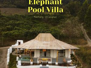 Elephantpoolvilla maetang Chiangmai