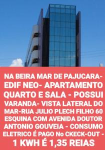 NA BEIRA MAR DE PAJUCARA- EDIF NEO- APARTAMENTO QUARTO E SALA - POSSUI VARANDA- VISTA LATERAL DO MAR-RUA JULIO PLECH FILHO 60 ESQUINA COM AVENIDA DOUTOR ANTONIO GOUVEIA - CONSUMO ELETRICO É PAGO No CKECK-OUT - 1 KWH É 1,35 REIAS - TEM TELA DE PROTE