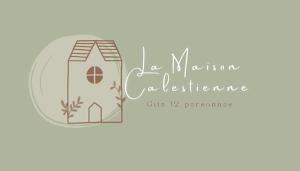 La Maison Calestienne