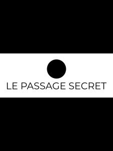 Le Passage Secret