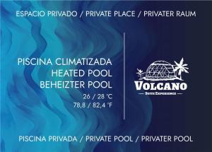 Domo Volcano Suite Experience PISCINA CLIMATIZADA