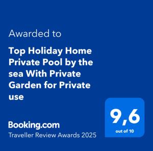Top Holiday Home Private Pool by the sea With Private Garden for Private use