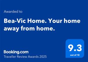 Bea-Vic Home. Your home away from home.