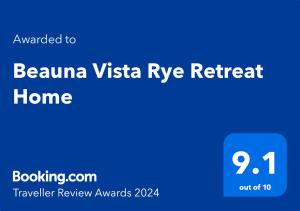 Beauna Vista Rye Retreat Home