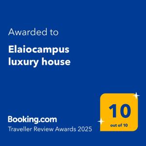 Elaiocampus luxury house