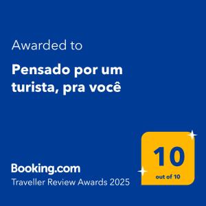 Pensado por um turista, pra você