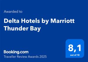 Delta Hotels by Marriott Thunder Bay
