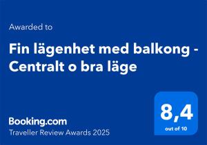 Fin lägenhet med balkong - Centralt o bra läge