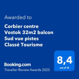 Corbier centre Vostok 32m2 balcon Sud vue pistes Classé Tourisme