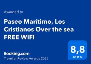 Paseo Marítimo, Los Cristianos Over the sea FREE WIFI