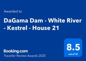 DaGama Dam - White River - Kestrel - House 21