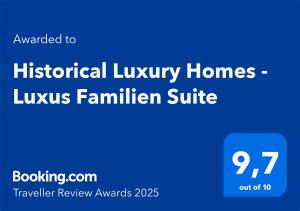 Historical Luxury Homes - Luxus Familien Suite