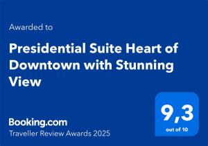 Presidential Suite Heart of Downtown with Stunning View
