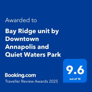 Bay Ridge unit by Downtown Annapolis and Quiet Waters Park