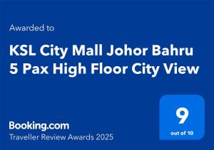 KSL City Mall Johor Bahru 5 Pax High Floor City View