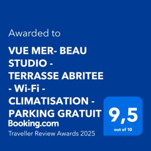 VUE MER- BEAU STUDIO - TERRASSE ABRITEE - Wi-Fi - CLIMATISATION - PARKING GRATUIT-Classé 3 étoiles