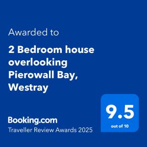 2 Bedroom house overlooking Pierowall Bay, Westray
