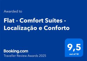 Flat - Comfort Suítes - Localização e Conforto