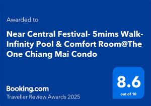 Near Central Festival- 5mims Walk- Infinity Pool & Comfort Room@The One Chiang Mai Condo