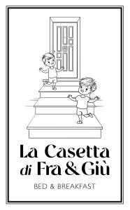 La casetta di Fra & Giù