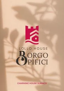 Lollo House Borgo Opifici - Affile