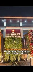 The Blessing Palace - Muzaffarpur