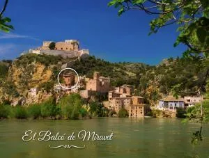 El Balcó de Miravet, oasis de paz junto al castillo con vistas al río Ebro - Corbera
