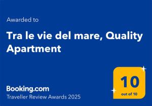 Tra le vie del mare, Quality Apartment