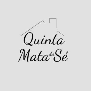 Quinta Mata da Sé