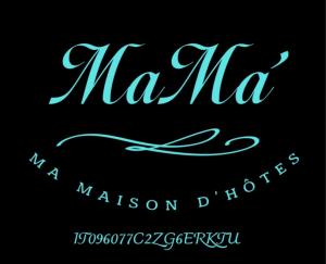 MaMà - Ma Maison d'Hotes