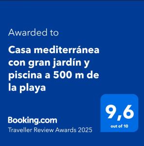 Casa mediterránea con gran jardín y piscina a 500 m de la playa