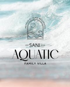 Sani Aquatic Villa with private garden