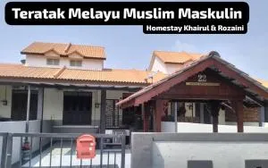 HOMESTAY TERATAKMUSLIM KHAIRUL&ROZAINI Melaka - Kampong Padang