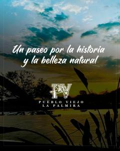 Pueblo Viejo La Palmira