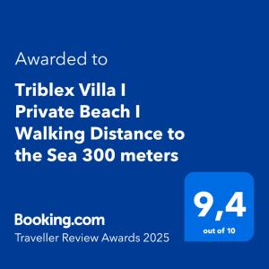 Triblex Villa I Private Beach I Walking Distance to the Sea 300 meters