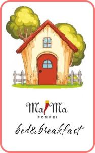 MaMa Pompei bed and breakfast