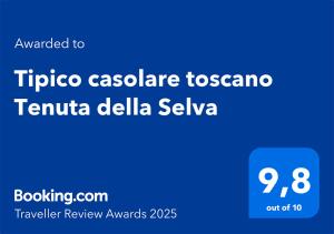 Tipico casolare toscano Tenuta della Selva