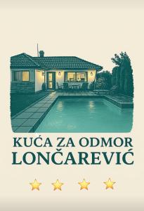 Kuća za odmor Lončarević